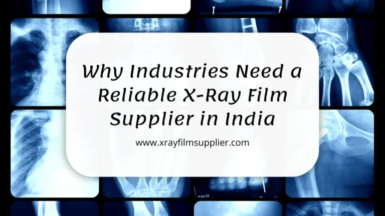 X Ray Film Supplier in India